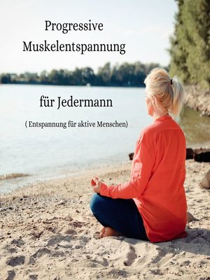 cover image of Progressive Muskelentspannung für Jedermann